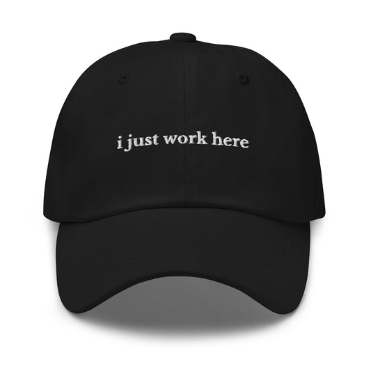i just work here cap
