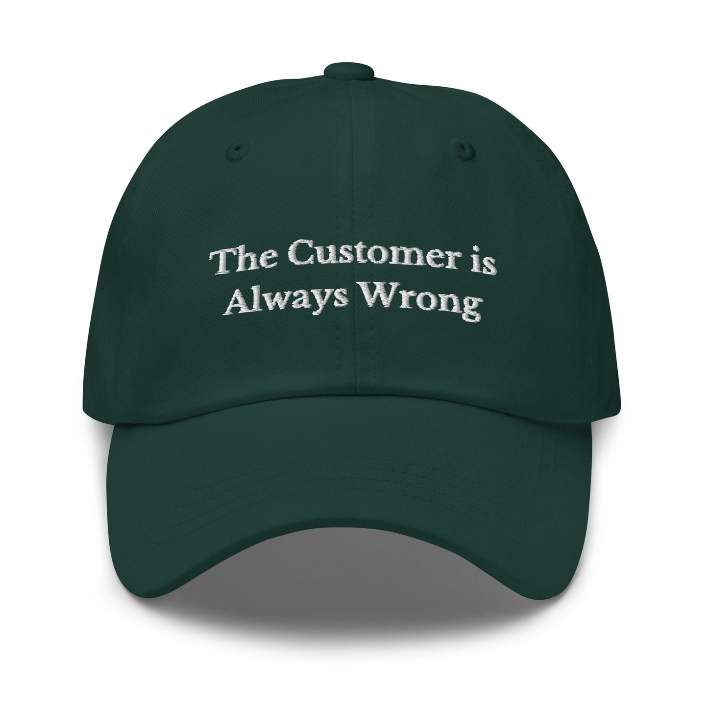 Customer is Always Wrong Cap