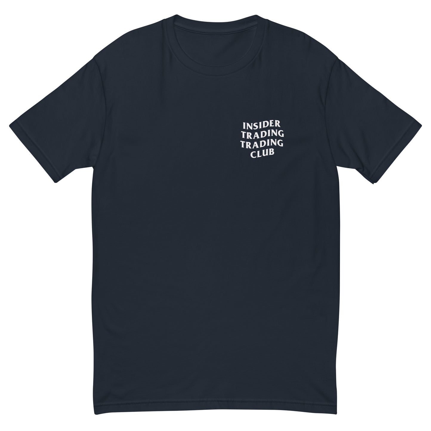 Insider Trading Trading Club T-shirt