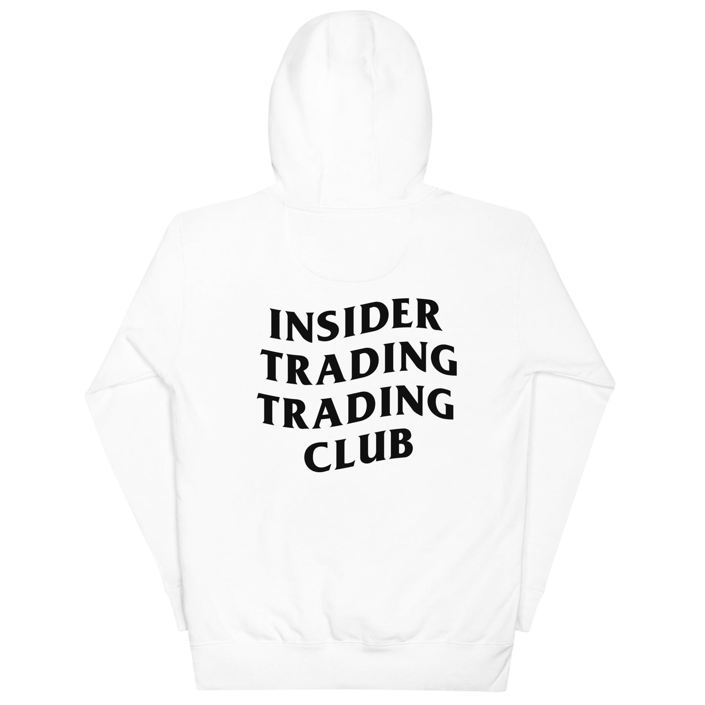 Insider Trading Trading Club Hoodie
