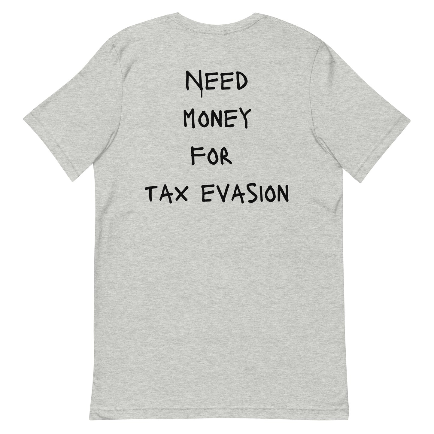 NMF Tax Evasion T-shirt